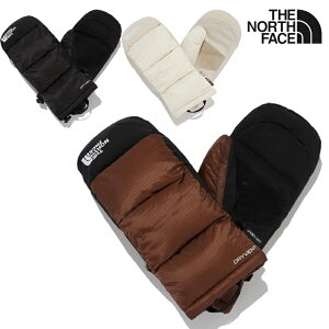 z [THE NORTH FACE] NJ3GQ54 NUPTSE DOWN MITT ~ h ۉ y _E 킽 h _炩 t[XCjO V EB^[AEghA XL[ Xm[{[h ʊw ʋ fC[ 