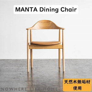 yzzyz։Ƌ NO WHERE LIKE HOME m[EFACNz[ MANTA }^ DINING CHAIR _CjO`FA Iׂ3F i`I[N ubN EH[ibg I[NC EH[