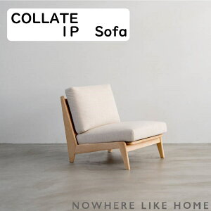 yzݒuzyz։Ƌ NO WHERE LIKE HOME m[EFACNz[ COLLATE RCg Sofa \t@ 1l| J[ AbVi` ubN f tFU[+`bvE^ E^