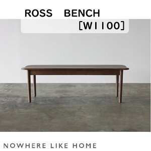 yzzyz։Ƌ NO WHERE LIKE HOME m[EFACNz[ ROSS X Bench x` J[2F I[N EHibg f I[NC EHibgC |E^h u