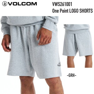 VOLCOM �{���R���@One Point LOGO SHORTS �@VWS261001 �J���[: GRH �X�G�b�g�V���[�c�@�V���[�g�p���c�@�t���[�X�V���[�c�@2026S/S