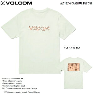 VOLCOM �{���R�� �y Crazybal T-shirt - CLOUD BLUE �z A3512554 T�V���c �V���c ���[���֑Ή� 2025 S/S