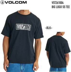 VOLCOM �{���R�� �y BIG LOGO SS TEE - BLK �zVST261004 T�V���c �V���c ���[���֑Ή� 2026 S/S
