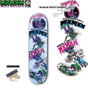 MAGICAL MOSH MISFITS�@�i�}�W�J���E���b�V���E�~�X�t�C�b�c�jMxMxM SKATE ZOMBIES DECK 8 x 31.4 �C���` �f�b�L�e�[�v�����I DECK SKATEBOARD �X�P�[�g�{�[�h �f�b�L �X�P�{�[�@ SKATEBOARD ����