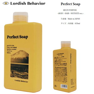 �� LORDISH BEHAVIOR / ���[�f�B�b�V�� �r�w�C�r�A�@Perfect Soap MULTI PURPOSE�@(BODY�EHAIR�EWETSUITS etc. ) �E�G�b�g�X�[�c�p�V�����v�[ �E�F�b�g�X�[�c�p��܁@�\�t�i�[�@�V�����v�[ �R���f�B�V���i�[�@