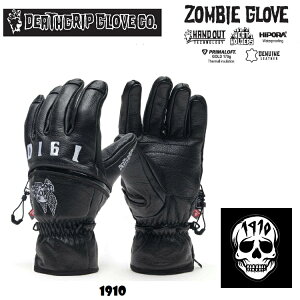 DEATHGRIP GLOVE CO@fXObvO[u 25-26 / 1910 Zombie Glove / HAND OUT nhAEg@U[O[u@Xm[{[hO[u@hO[u {[hO[u@2026