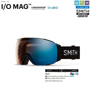 SMITH SNOW GOGGLE/X~X@S[O@25]26@ I/O MAG@Black Pro Photochromicyvz ACI[}O YtN}|bv 2026@{KiyzABEAMIAWAtBbg