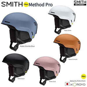 SMITH/ METHOD PRO MIPS HELMET 25‐26 スミス メゾッド プロ ヘルメット ミップス コロイド ジャパンフィット【2026モデル】日本正規品【送料無料】スキー スノーボード用
