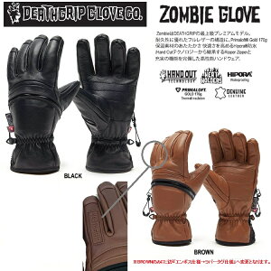 DEATHGRIP GLOVE CO@fXObv 25-26 / Zombie Gloves ]r O[u / HAND OUT nhAEg@U[O[u@Xm[{[hO[u@hO[u {[hO[u@2026