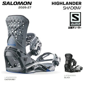 SALOMON 26-27 HIGHLANDER�@�T�������@�n�C�����_�[�@SHADOW FIT �V���h�[�t�B�b�g�@BINDING �o�C���f�B���O�@ 2027 SALOMON���{���K�i�@�ۏ؏��t�@���������I �y2026�N10����菇�������\��z