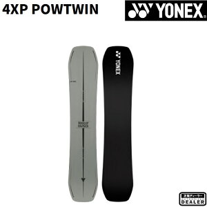YONEX SNOWBOARD 26-27 4XP�@POWTWIN ���l�b�N�X �t�H�[�G�b�N�X�s�[�p�E�c�C���@ �ŋ����T�@�S�����������@�`���[�������@2027 ���K�i�@�ۏ؏��t
