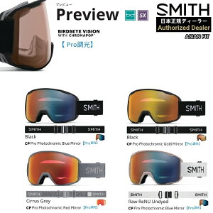 SMITH SNOW GOGGLE/�X�~�X�@�S�[�O���@Preview Photochromic�yPRO�����z�v���r���[�@�o�[�h�A�C�r�W���� 2027 ���{���K�i�y���������z26�]27 �A�W�A���t�B�b�g�y�v���[���g�t���I�z�y�\�񏤕i2026�N10���[