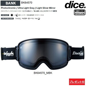 DICE GOGGLE BANK �_�C�X�@�o���N�@BK64570_MBK�@PHOTOCHROMIC / ULTRA LIGHT GRAY / LIGHT SILVER MIRROR�y�����z �@2027�@���{���@���K�i�y���������z�_�C�X�S�[�O���@26-27�y�\�񏤕i�@2026�N11�������\��z
