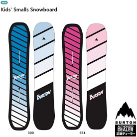 BURTON SNOWBOARDS KIDS SMALLS　 バートン キッズスモールス　 /バートン　スノーボード　（KIDS&YOUTH)【全国送料無料】【プレチューン無料】2024 正規品　保証書付23－24