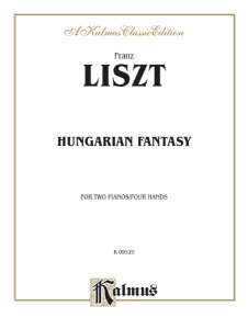 y yizy񎞁A[1Tԁ`10zA nK[z i2P4Hj Hungarian Fantasy (2P4H) /Franz Liszty[ւȈꍇz