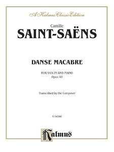 �y�� �y���i�z�y��񎞁A�[��1�T�ԁ`10���z�A�� �o�C�I�����\�� ���̕��� Op�D 40 �iViolin �� Piano�j Danse Macabre Opus 40 /Camille Saint-Saens�y���[���ւ�I���̏ꍇ���������z