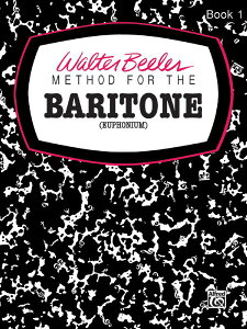 y yizy񎞁A[1Tԁ`10zA [tHjA [tHjA{ 1 Walter Beeler Method for the Baritone Book 1 /Walter Beelery[ւȈꍇz