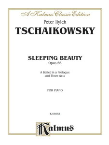 y yizy񎞁A[1Tԁ`10zA X̔ i66 iSȔŁj iPiano Soloj Sleeping Beauty Op. 66 (Complete) /Peter Ilyich TchaikovskyyEȊOz