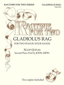 y yizy񎞁A[1Tԁ`10zA OWIXEO i2P4Hj iXRAx2j Gladiolus Rag /SCOTT JOPLIN