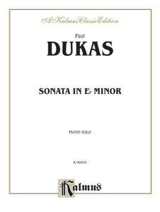 �y�� �y���i�z�y��񎞁A�[��1�T�ԁ`10���z�A�� �s�A�m�E�\�i�^ �σz�Z�� Piano Sonata in Eb Minor /Paul Dukas�y���[���ւ�I���̏ꍇ���������z