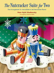 y yizy񎞁A[1Tԁ`10zA gȁu݊l`v The Nutcracker Suite for Two (1P4H) /Peter Ilyich Tchaikovskyy[ւȈꍇz