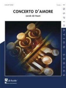 �y�� �y���i�z�y��񎞁A�[��1�T�ԁ`10���z�A�� ���̋��t�� Concerto d�fAmore (Wind Band) /Jacob de Haan�y���[���֕s���i�z�y����E�����ȊO���������z
