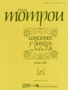 y yizy񎞁A[1Tԁ`10zA ̂Ɨx isAm\j Canciones y Danzas Nos. 5 6 7 8 /Federico Mompouy[ւȈꍇz