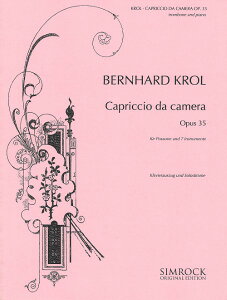 y yizy񎞁A[1Tԁ`10zA g{[\ Jv`IE_EJ OpD 35 iTrombone  Pianoj Capriccio da Camera Op. 35 (Krol) /Bernard KrolyEȊOz