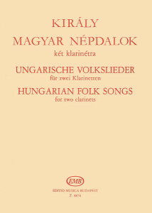 y yizy񎞁A[1Tԁ`10zA NlbgATu nK[wW iXRAj Hungarian Folk Songs (Clarinet Duet) /Laszlo Kiralyy[ւȈꍇz