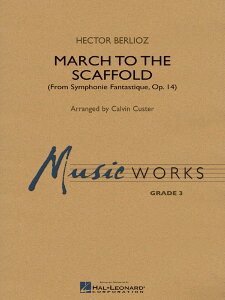 y yizy񎞁A[1Tԁ`10zA fւ̍si iuzȁvj March to the Scaffold (from Symphonie Fantastique /BERLIOZ HyEȊOz