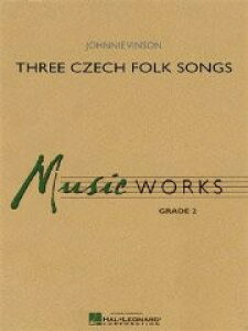y yizy񎞁A[1Tԁ`10zA 3̃`FRw Three Czech Folk Songs (Wind Band) /Johnnie VinsonyEȊOz