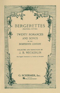 y yizy񎞁A[1Tԁ`10zA xWbg`q̏Wi18Ĩ}Xƃ\Oj Bergerettes Pastoral Ditties /Jean-Baptiste Weckerliny[ւȈꍇz