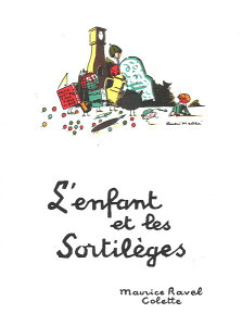 y yizy񎞁A[1Tԁ`10zA ̌uqƖ@v iVocal Score  pj Lfenfant et les Sortileges (The Bewitched Child) /Maurice RavelyEȊOz