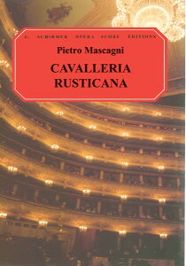 y yizy񎞁A[1Tԁ`10zA ̌uJ@AEXeBJ[iv iɌ^pj Cavalleria Rusticana (Vocal Score) /Pietro MascagniyEȊOz