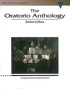 y yizy񎞁A[1Tԁ`10zA IgIIWiog^oXj The Oratorio Anthology Baritone/Bass /VariousyEȊOz