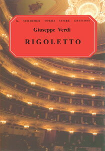 �y�� �y���i�z�y��񎞁A�[��1�T�ԁ`10���z�A�� �̌��u���S���b�g�v Rigoletto /Verdi G�y����E�����ȊO���������z