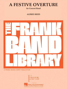 �y�� �y���i�z�y��񎞁A�[��1�T�ԁ`10���z�A�� �t�F�X�e�B�[�u���ȏj�T���� A Festive Overture /Alfred Reed�y����E�����ȊO���������z