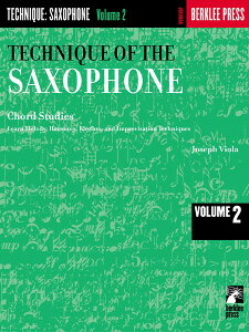 y yizy񎞁A[1Tԁ`10zA TbNX\ TN\tH̃eNjbN 2 iaKj Technique of the Saxophone Volume 2 /Joseph ViolayEȊOz