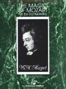 y yizy񎞁A[1Tԁ`10zA [c@g̖@ The Magic of Mozart /W. A. MozartyEȊOz