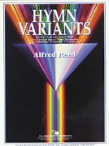 �y�� �y���i�z�y��񎞁A�[��1�T�ԁ`10���z�A�� ���̕ϑt�� Hymn Variants /Alfred Reed�y���[���֕s���i�z�y����E�����ȊO���������z