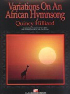 y yizy񎞁A[1Tԁ`10zA AtJ̎^̂ɂϑt Variations on an African Hymnsong /Quincy HilliardyEȊOz