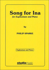 y yizy񎞁A[1Tԁ`10zA [tHjA\ Cî߂̉ iEuphonium  Pianoj Song for Ina /Sparkey[ւȈꍇz