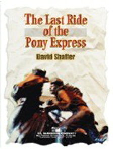 y yizy񎞁A[1Tԁ`10zA |j[EGNXvXŌ̗ Last Ride of the Pony Express /David ShafferyEȊOz