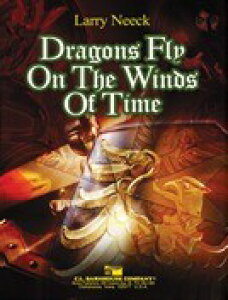 y yizy񎞁A[1Tԁ`10zA ĂhSi̕ԃhSj Dragons Fly on the Winds of Time /NeeckyEȊOz