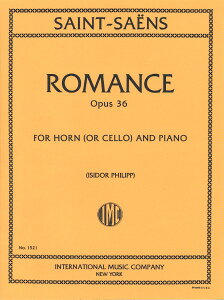 y yizy񎞁A[1Tԁ`10zA z\ }X OpD 36 iHorniCelloj  Pianoj Romance Opus 36 /Camille Saint-Saensy[ւȈꍇz