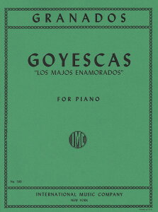 y yizy񎞁A[1Tԁ`10zA gȁuSCFXJXv i}zj iPiano Soloj Goyescas (Los Majos Enamorados) /Enrique GranadosyEȊOz