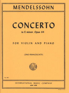 y yizy񎞁A[1Tԁ`10zA oCI\ @CIt zZ i64 iViolin  Pianoj Violin Concerto in E minor Op. 64 /Felix Mendelssohn BartholdyyEȊO