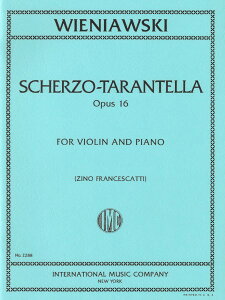 y yizy񎞁A[1Tԁ`10zA oCI\ XPcHE^e OpD 16 iViolin  Pianoj ScherzoTarantella Opus 16 /Henri Wieniawskiy[ւȈꍇz