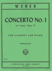 y yizy񎞁A[1Tԁ`10zA Nlbg\ Nlbgt 1 wZ OpD 73 iClarinet  Pianoj Clarinet Concerto No. 1 in F minor Op 73 /Carl Maria Von WeberyE