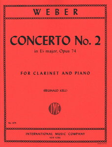 y yizy񎞁A[1Tԁ`10zA Nlbg\ Nlbgt 2 σz OpD74 iClarinet  Pianoj Clarinet Concerto No 2 in Eb Major Opus 74 /Carl Maria Von WeberyE